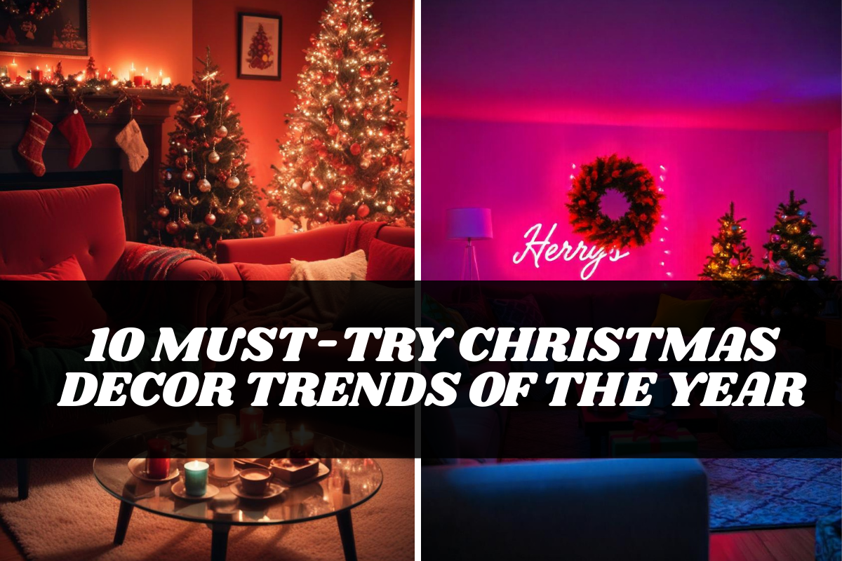 10 Must-Try Christmas Decor Trends of the Year