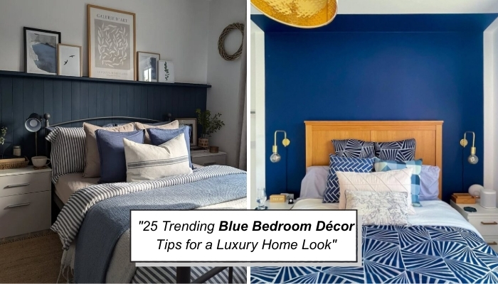 "25 Trending Blue Bedroom Décor Tips for a Luxury Home Look"